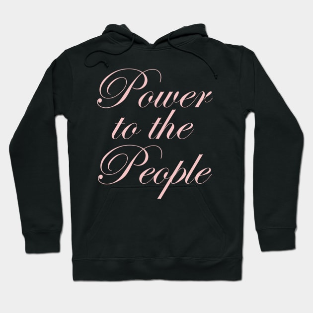 Power to the People Hoodie by inSomeBetween